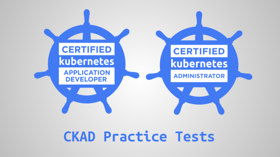 CKAD Practice Challenge